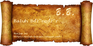 Baluh Böngér névjegykártya